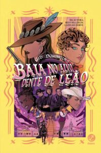 Capa do livro Bala no Alvo, Dente de Leão